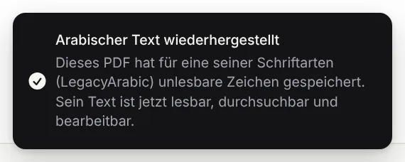 Die Meldung „Arabischer Text wiederhergestellt“ in GenPDF: Das PDF hatte für eine Schrift unlesbare Zeichen gespeichert